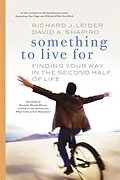 E-Book (epub) Something to Live For von Richard J. Leider, David A. Shapiro