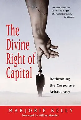 E-Book (epub) The Divine Right of Capital von Marjorie Kelly