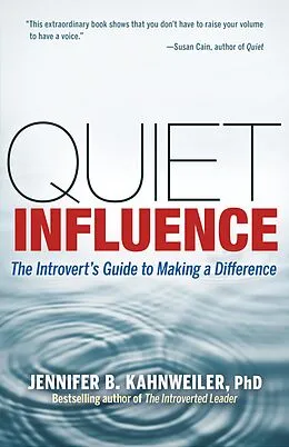 E-Book (epub) Quiet Influence von Jennifer B. Kahnweiler
