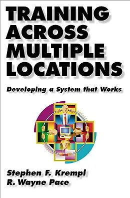 E-Book (epub) Training Across Multiple Locations von Stephen Krempl, R. Wayne Pace
