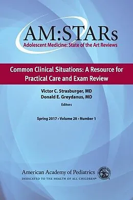 PDF AM:STARs Common Clinical Situations: A Resource for Practical Care and Exam Review von Victor C. Strasburger