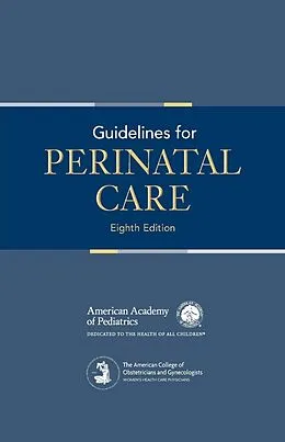 E-Book (pdf) Guidelines for Perinatal Care von AAP Committee on Fetus and Newborn