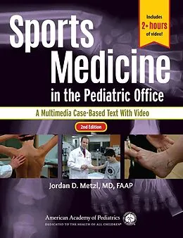 E-Book (pdf) Sports Medicine in the Pediatric Office von Jordan D. Metzl