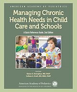 eBook (pdf) Managing Chronic Health Needs in Child Care and Schools de Elaine A. Donoghue