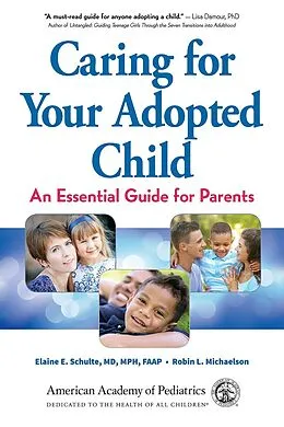 E-Book (pdf) Caring for Your Adopted Child von Md Elaine E. Schulte