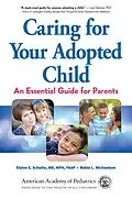 E-Book (epub) Caring for Your Adopted Child von Md Elaine E. Schulte