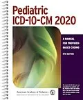 E-Book (pdf) Pediatric ICD-10-CM 2020: A Manual for Provider-Based Coding, 5th Edition von American Academy of Pediatrics Committee on Coding and Nomenclat