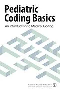PDF Pediatric Coding Basics von American Academy of Pediatrics Committee on Coding and Nomenclat