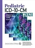 PDF Pediatric ICD-10-CM 2021 von American Academy of Pediatrics Committee on Coding and Nomenclat