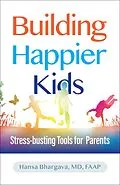 E-Book (epub) Building Happier Kids von Hansa Bhargava