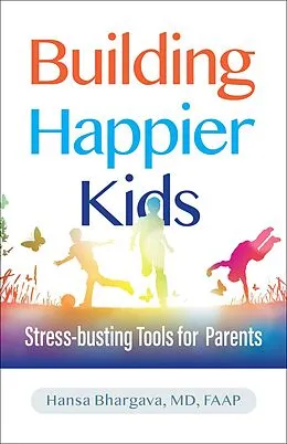 E-Book (epub) Building Happier Kids von Hansa Bhargava