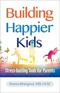 E-Book (epub) Building Happier Kids von Hansa Bhargava