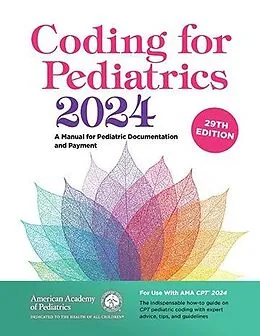 E-Book (pdf) Coding for Pediatrics 2024 von American Academy of Pediatrics Committee on Coding and Nomenclat