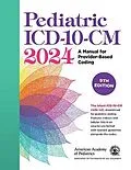 PDF Pediatric ICD-10-CM 2024, 9th Edition von American Academy of Pediatrics Committee on Coding and Nomenclat
