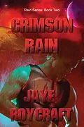 E-Book (pdf) Crimson Rain von Jaye Roycraft