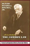 E-Book (epub) The Annotated Common Law: with 2010 Foreword and Explanatory Notes von Steven Alan Childress