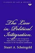 E-Book (epub) Law in Political Integration von Stuart A. Scheingold