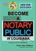 E-Book (epub) Become a Notary Public in Louisiana (New for 2023-2024): Process and Possibilities von Steven Alan Childress