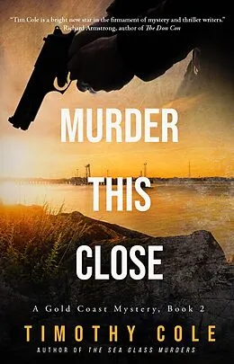 E-Book (epub) Murder This Close von Timothy Cole