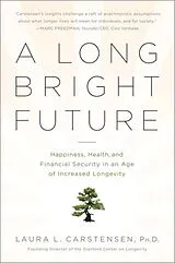 Kartonierter Einband A Long Bright Future von Laura Carstensen