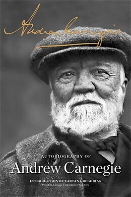 Couverture cartonnée The Autobiography of Andrew Carnegie de Andrew Carnegie