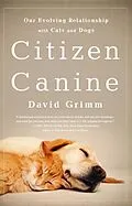 E-Book (epub) Citizen Canine von David Grimm