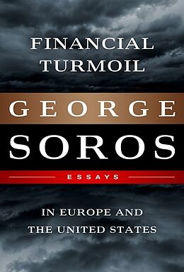 Livre Relié Financial Turmoil in Europe and the United States de George Soros