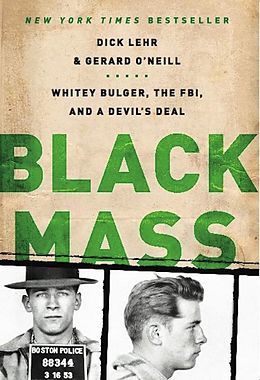 E-Book (epub) Black Mass von Dick Lehr, Gerard O'Neill