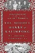 Fester Einband The Noodle Maker of Kalimpong von Gyalo Thondup, Anne F Thurston