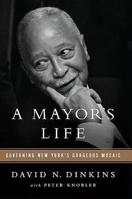 E-Book (epub) A Mayor's Life von David N Dinkins