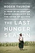 E-Book (epub) The Last Hunger Season von Roger Thurow