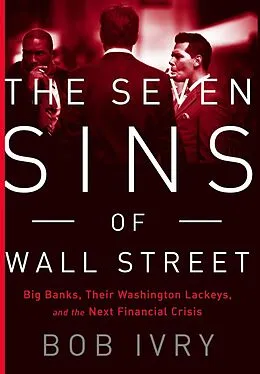 E-Book (epub) The Seven Sins of Wall Street von Bob Ivry
