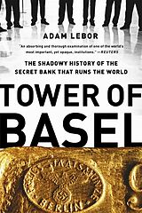 Kartonierter Einband Tower of Basel von Adam LeBor