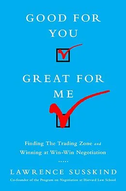 E-Book (epub) Good for You, Great for Me von Lawrence Susskind