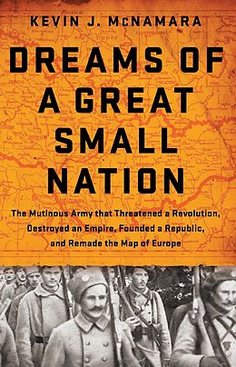 eBook (epub) Dreams of a Great Small Nation de Kevin J McNamara