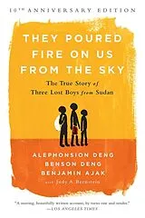 Kartonierter Einband They Poured Fire on Us From the Sky von Benjamin Ajak, Benson Deng, Alephonsion Deng