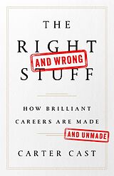 Livre Relié The Right and Wrong Stuff de Carter Cast