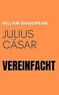 E-Book (epub) Julius Cäsar Vereinfacht von William Shakespeare, Bookcaps