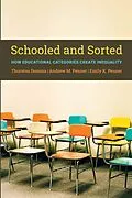 E-Book (pdf) Schooled and Sorted von Domina Thurston Domina, Penner Andrew M. Penner, Penner Emily K. Penner