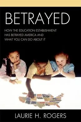 E-Book (epub) Betrayed von Laurie H. Rogers
