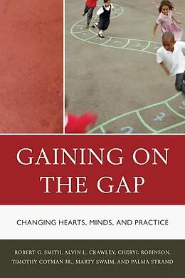 E-Book (epub) Gaining on the Gap von Palma Strand, Robert G. Smith, Tim Cotman