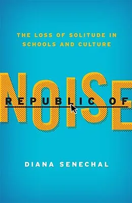 E-Book (epub) Republic of Noise von Diana Senechal