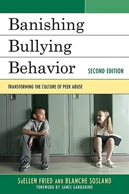 ePUB Banishing Bullying Behavior von Suellen Fried, Blanche E. Sosland