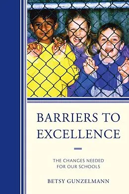 E-Book (pdf) Barriers to Excellence von Betsy Gunzelmann