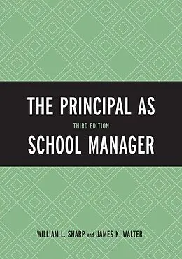 E-Book (epub) The Principal as School Manager von William L. Sharp, James K. Walter