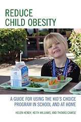 eBook (epub) Reduce Child Obesity de Helen Hendy, Keith Williams, Thomas Camise