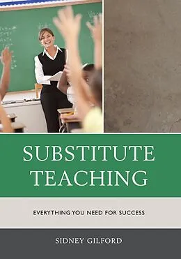 E-Book (epub) Substitute Teaching von Sidney W. Gilford
