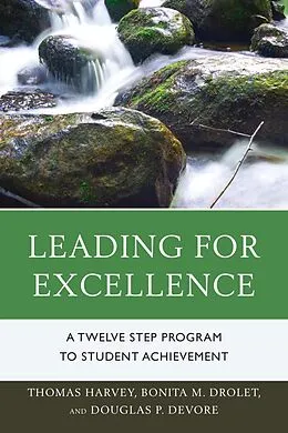 ePUB Leading for Excellence von Thomas R. Harvey, Bonita M. Drolet, Douglas P. DeVore