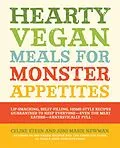 E-Book (epub) Hearty Vegan Meals for Monster Appetites von Celine Steen, Joni Marie Newman