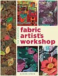 E-Book (epub) The Complete Fabric Artist's Workshop von Susan Stein